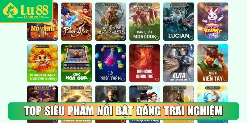 Top những siêu phẩm nổi bật đáng trải nghiệm